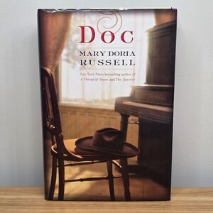 Doc A Novel By Mary Doria Russell Hardcover First Edition 2011